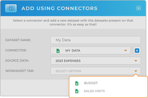 Add a new dataset using connectors. Then, configure your connection to import your data